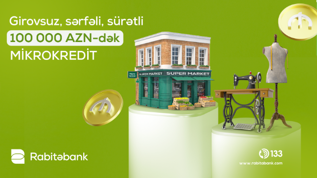 Biznesinizi Rabitəbankın mikrokreditləri ilə BÖYÜDÜN!
